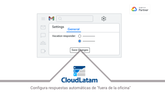 [Gmail]Configura respuestas automáticas de “fuera de la oficina”