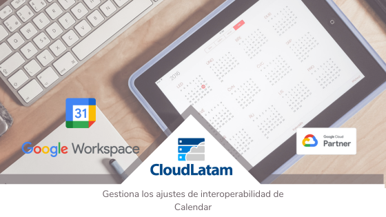 Gestiona los ajustes de interoperabilidad de Calendar